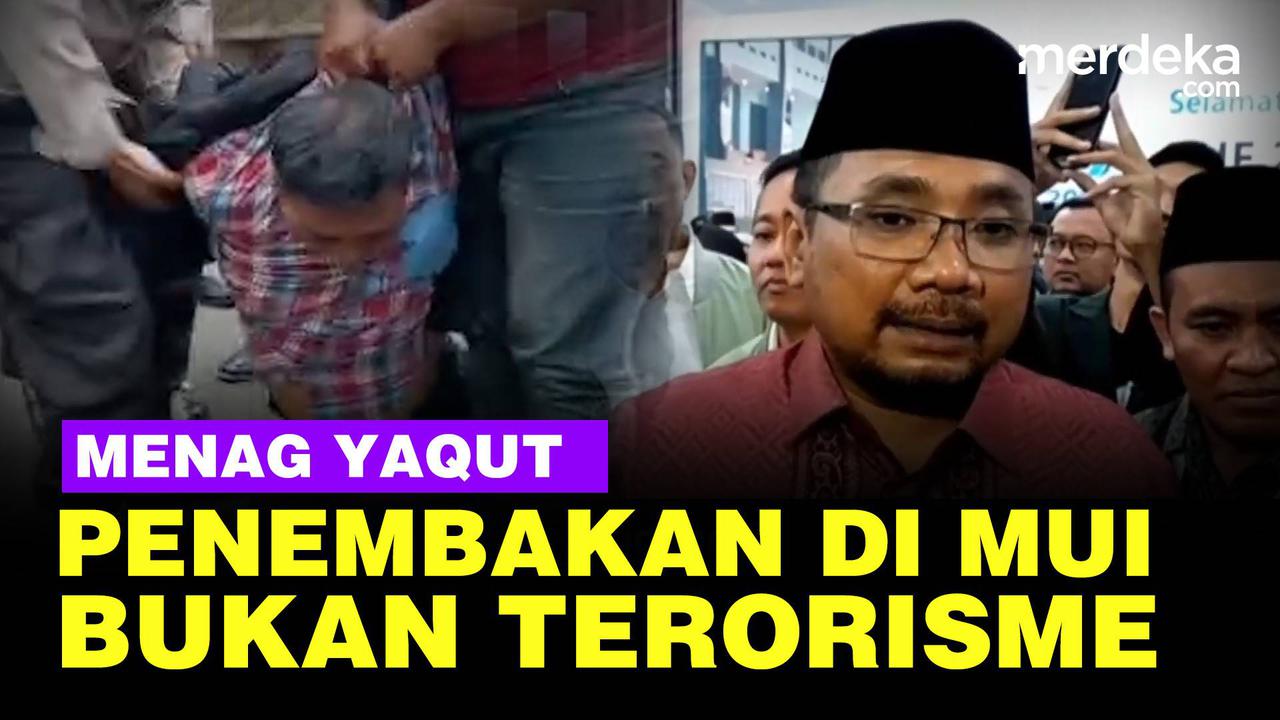 VIDEO: Menag "Penembakan Kantor MUI Bukan Terorisme, Pelaku Salah Belajar Agama!"