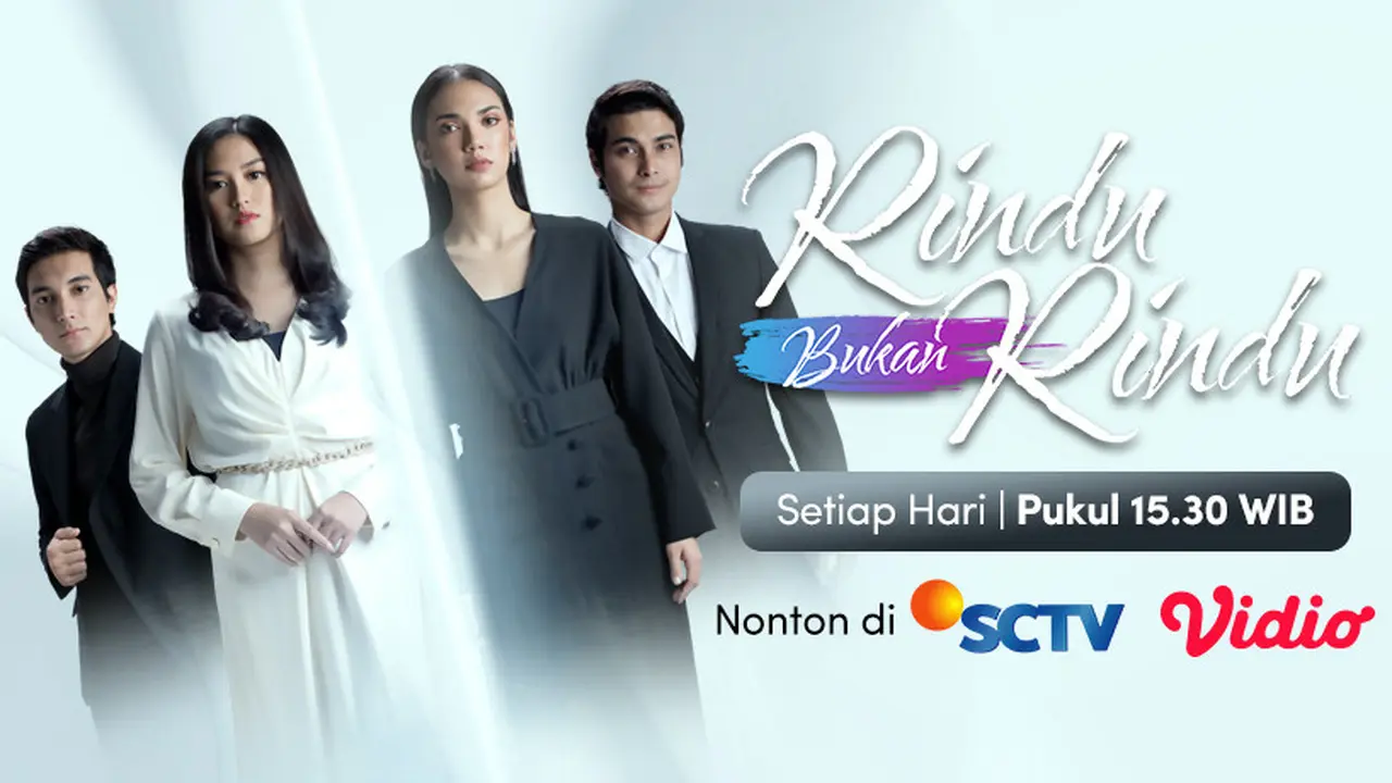 Nonton Sinetron SCTV Rindu Bukan Rindu di Vidio
