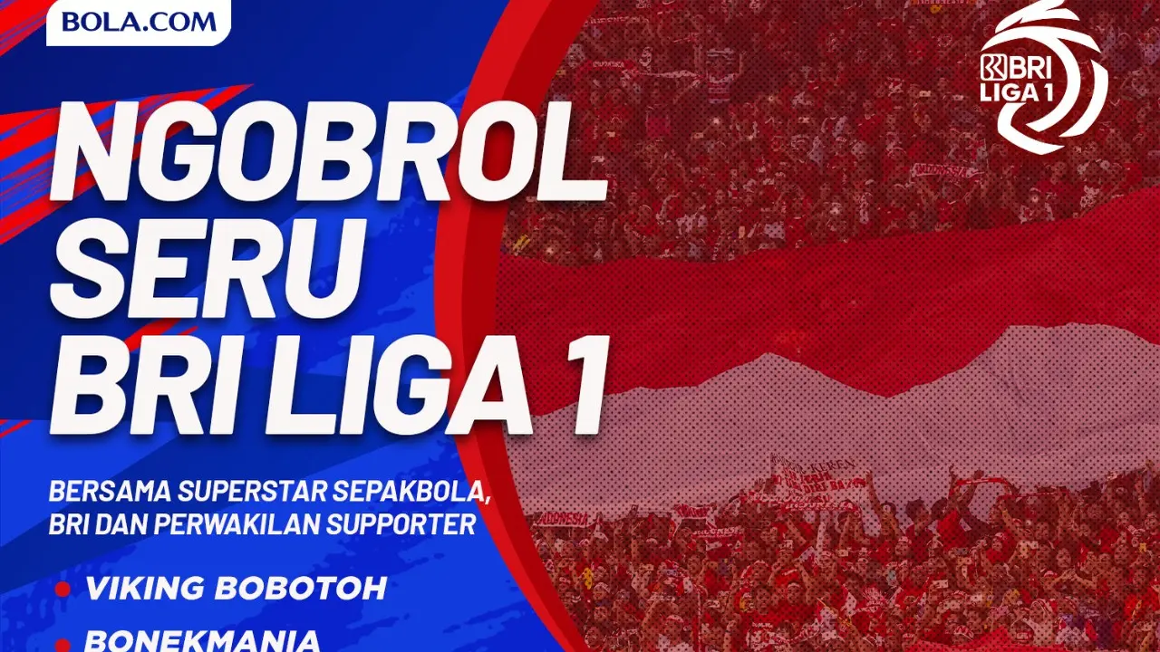 Ngobrol Seru BRI Liga 1 Bersama Dendi Santoso