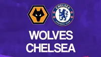 Liga Inggris: Wolverhampton Vs Chelsea. (Bola.com/Dody Iryawan)