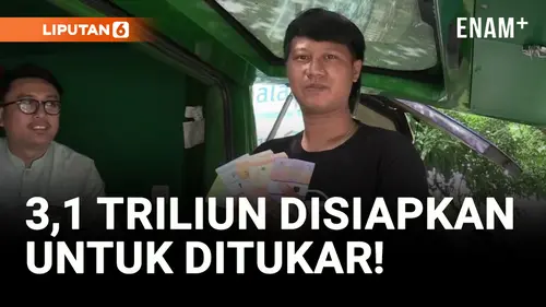 VIDEO: BI Siapkan 3,1 Triliun Untuk Penukaran Uang Baru