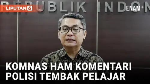 VIDEO: Komnas HAM Nyatakan Polisi Tembak Pelajar SMK Penuhi Pelanggaran HAM