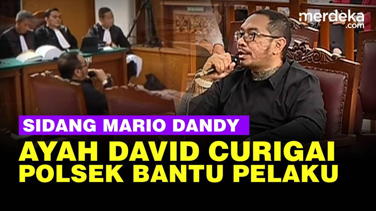 VIDEO: Ayah David Curiga, Polsek Pesanggarahan Bantu Mario Dandy dkk