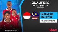 Satu Langkah Rebut Tiket Piala Asia U-17 2023, Yuk Tonton Live Streaming Timnas Indonesia Vs Malaysia 9 Oktober di Vidio