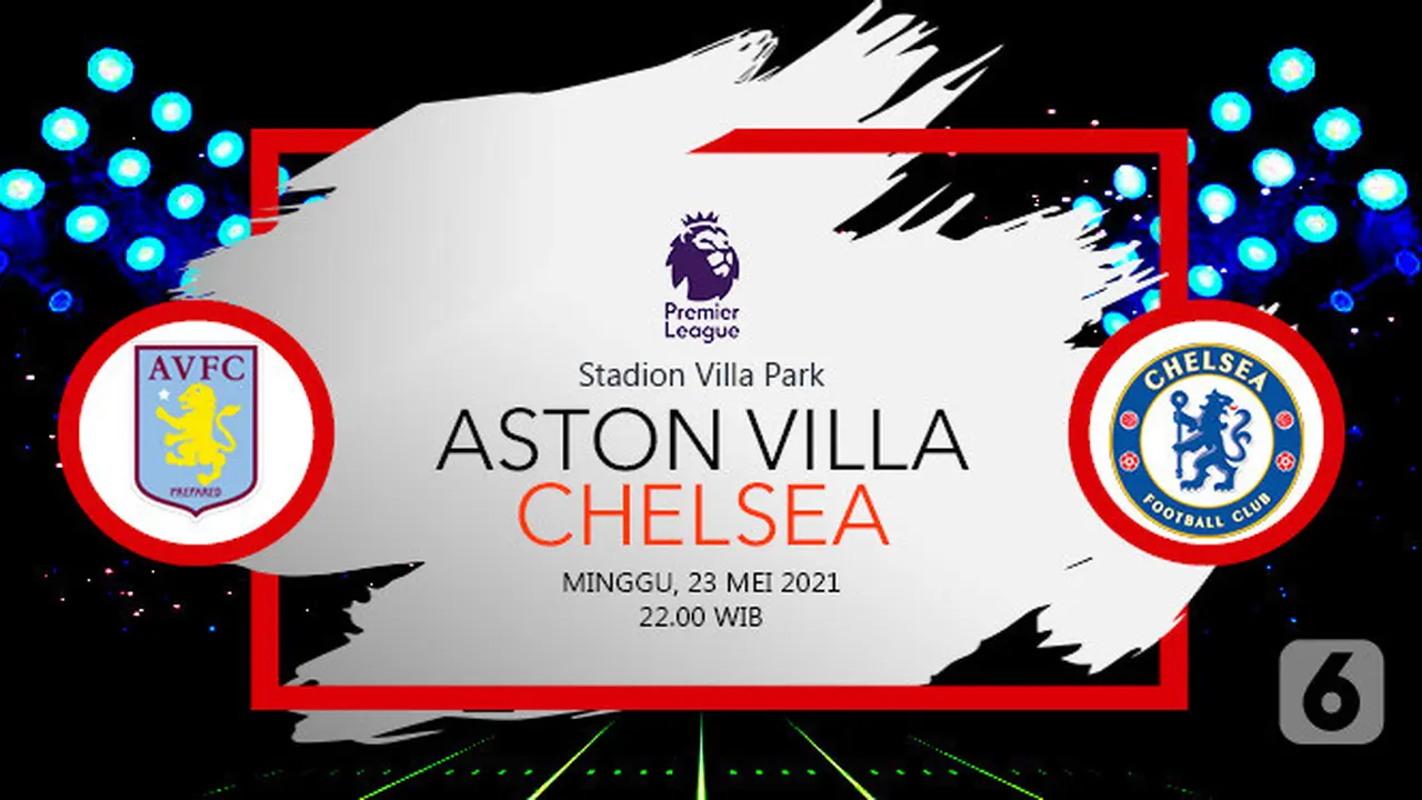 Prediksi Aston Villa vs Chelsea