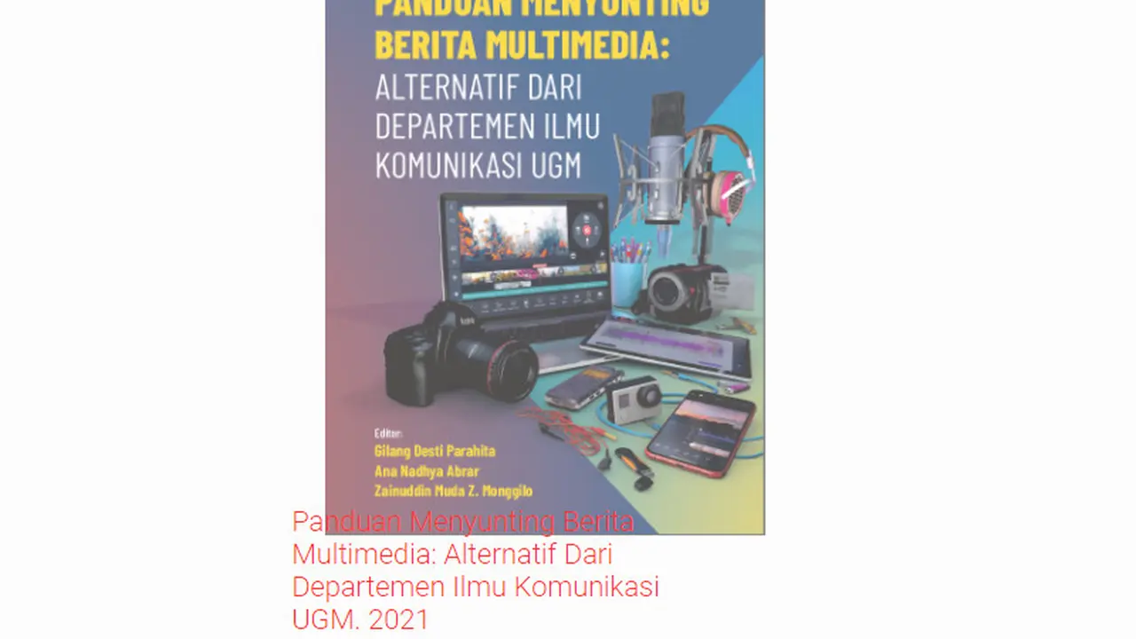 UGM terbitkan buku  "Panduan Menyunting Berita Multimedia"