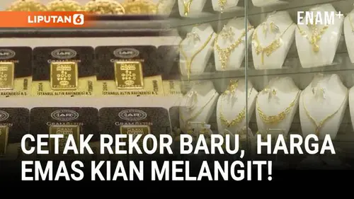 VIDEO: Harga Emas Dunia Terus Melambung, Cetak Rekor Tertinggi!