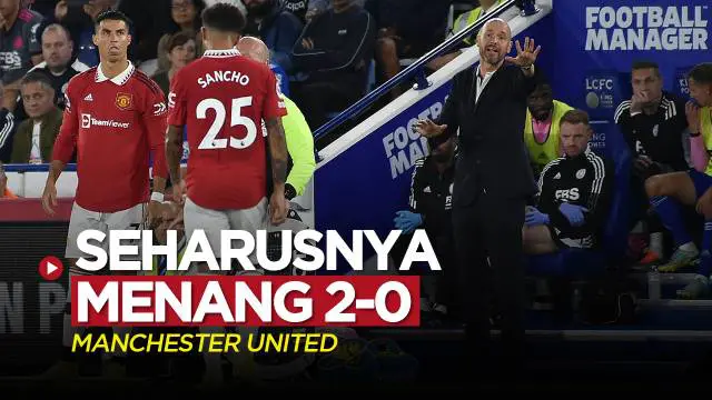 VIDEO Liga Inggris: MU Seharusnya Menang 2-0 Saat Hadapi Leicester City