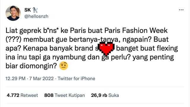 Twit soal Paris Fashion Week 2022. (Foto: Dok. Twitter @hellosnzh)