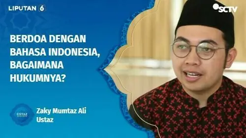 VIDEO: Berdoa dengan Bahasa Indonesia, Bagaimana Hukumnya?