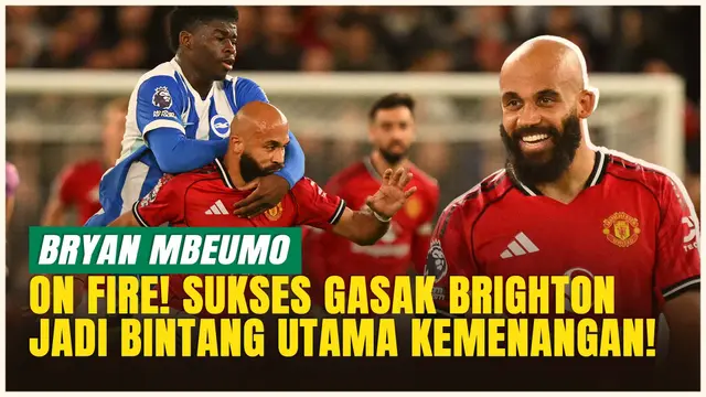 Tampil Ganas! Bryan Mbeumo Jadi Bintang Utama Usai Manchester United Libas Brighton