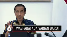 Evaluasi PPKM, Presiden Joko Widodo soroti tiga hal penting yaitu, hindari euforia turunnya kasus Covid-19, evaluasi menyeluruh kasus Covid-19 di daerah dan waspada terhadap MU, varian baru Covid-19.