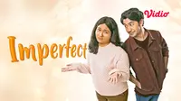 Film Imperfect dapat disaksikan di aplikasi Vidio. (Dok. Vidio)