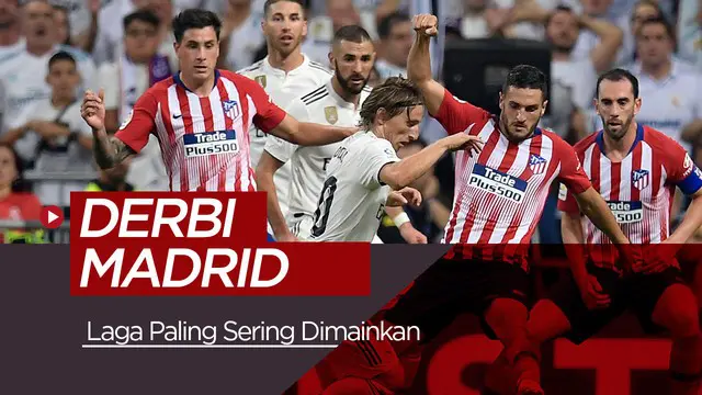 VIDEO: Derbi Paling Sering Dimainkan di La Liga Spanyol