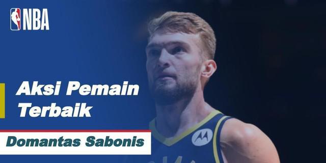 VIDEO: Performa Gemilang Bintang Indiana Pacers, Domantas Sabonis di NBA Hari Ini