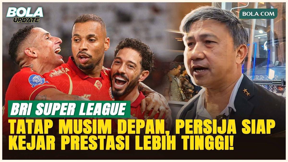 Persija Jakarta Fokus Bangun Kekuatan Baru untuk Super league Musim Depan!