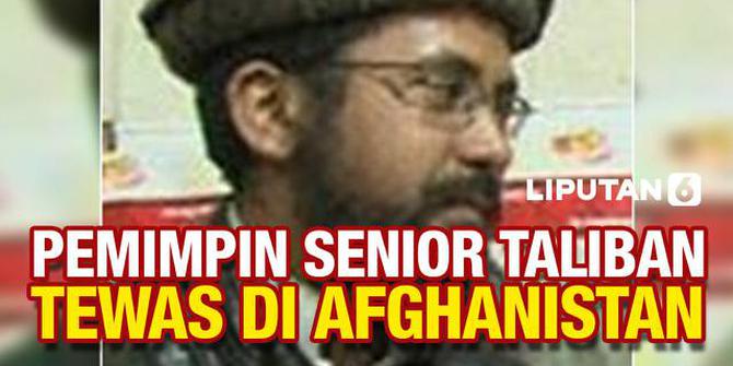 VIDEO: Pemimpin Taliban Khalid Balti Dilaporkan Tewas di Afghanistan