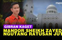 VIDEO: Mandor Proyek Masjid Sheikh Zayed Solo Utang Makan Ratusan Juta, Gibran Kaget