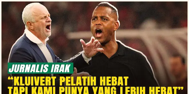 VIDEO: EKSKLUSIF: Jurnalis Irak Akui Kluivert Pelatih Hebat, tetapi Graham Arnold Dinilai Lebih Unggul!