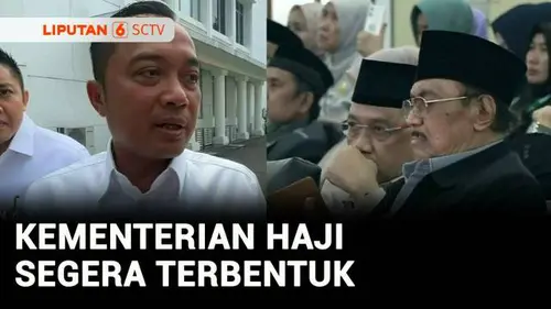 VIDEO: Perkuat Koordinasi dengan Arab Saudi, Pemerintah akan Ubah BP Haji Jadi Kementerian