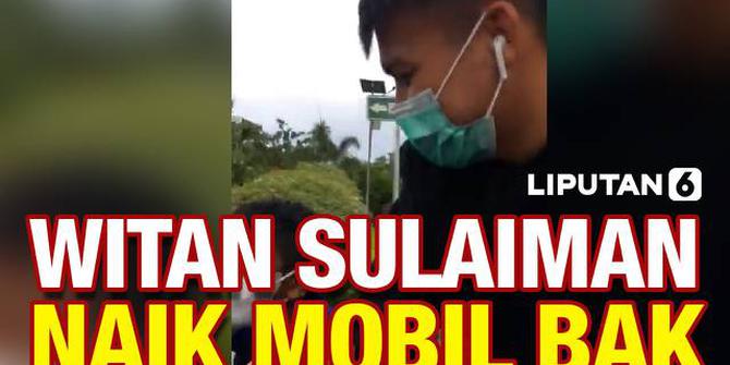 VIDEO: Pulang Kampung, Witan Sulaiman Dijemput Naik Mobil Bak