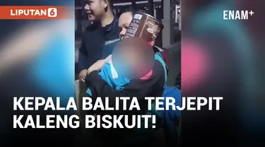 Dramatis! Evakuasi Kepala Balita Terjepit Kaleng Biskuit