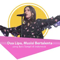 Mengenal Dua Lipa, seorang musisi bertalenta yang baru saja selesai tampil di Indonesia. (Foto: Bambang E. Ros/Bintang.com, Desain: Nurman Abdul Hakim/Bintang.com)