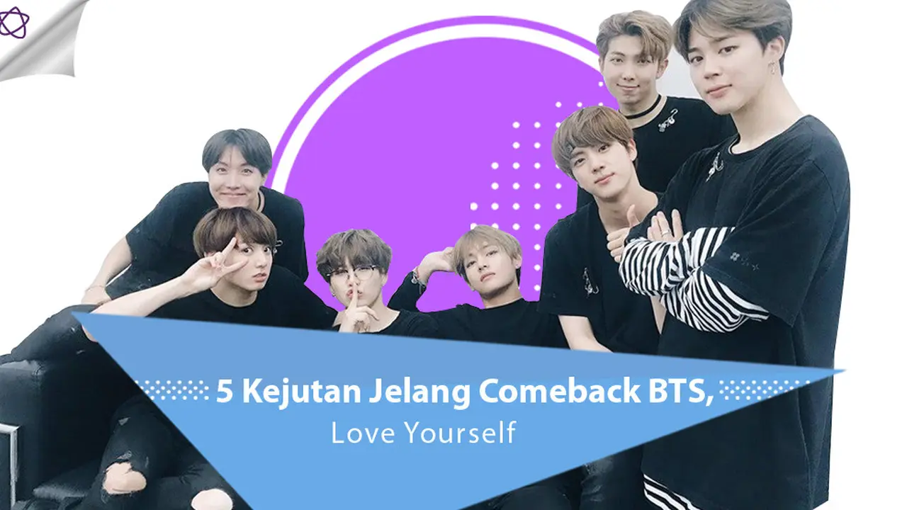 [Bintang] 5 Kejutan Jelang Comeback BTS, Love Yourself
