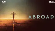 Sinopsis Film Korea Abroad di Vidio, Liburan Berujung Perjuangan Bertahan Hidup
