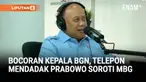 Kepala Badan Gizi Nasional Dadan Hindayana mengaku sering mendapat telepon dari Presiden Prabowo Subianto. Biasanya Kepala Negara menanyakan terkait laporan masalah MBG di lapangan.