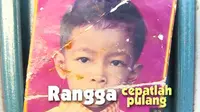 Rangga sudah sebulan lebih menghilang dari rumah.