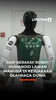 Siap Beraksi! Robot Humanoid Lawan Manusia di Kejuaraan Olahraga Dunia