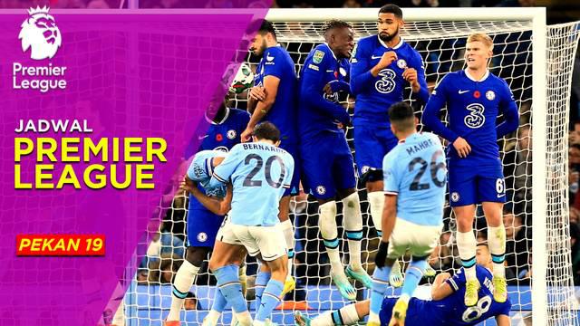 Berita motion grafis jadwal lengkap Liga Inggris 2022/2023 pekan ke-19. Big match antara tim asal London, Chelsea yang akan berhadapan dengan perwakilan dari kota Manchester yaitu Manchester City menjadi laga seru pekan ke-19.