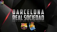Barcelona vs Real Sociedad (Liputan6.com/Ari Wicaksono)