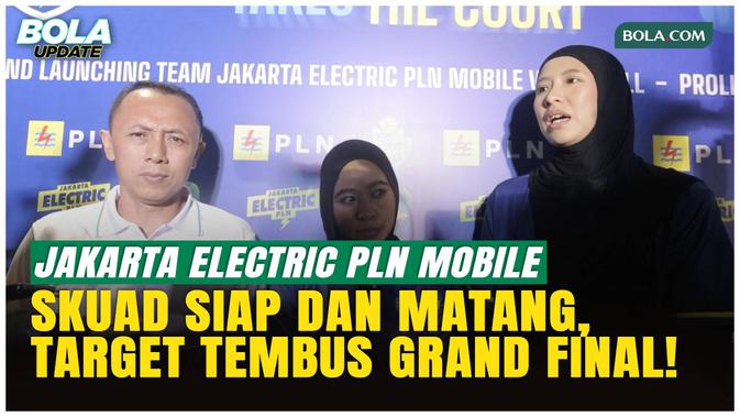 Tim Sudah Terbentuk, Fisik Siap, Jakarta Electric PLN Mobile Siap Tempur di Proliga 2026