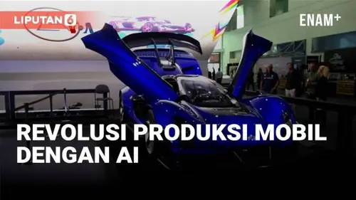 VIDEO: Pemanfaatan Kecerdasan Buatan (AI) untuk Produksi Mobil