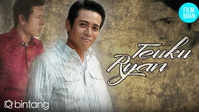 [Bintang] Teuku Ryan