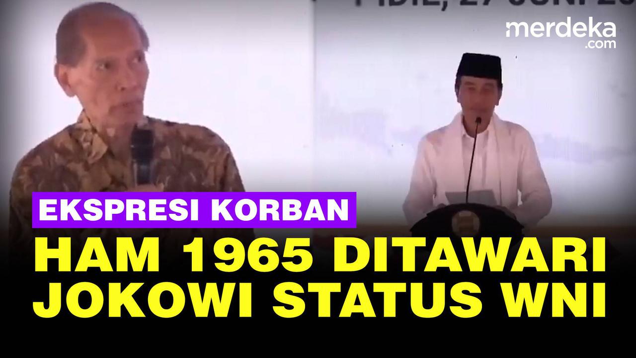 VIDEO: Korban HAM 1965 Terkejut, Ditawari Presiden Jokowi Kembali jadi WNI
