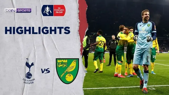 VIDEO: Highlights Piala FA, Tottenham Hotspur Disingkirkan Norwich City Lewat Adu Penalti