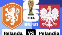 Prediksi Belanda vs Polandia di Kualifikasi Piala Dunia 2026. (Bola.com/Benediktus Gerendo Pradigdo)