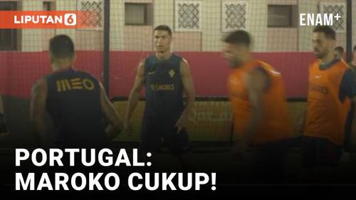 VIDEO: Tekad Portugal Hentikan Maroko di Piala Dunia
