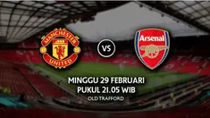 Video data dan fakta tentang pertemuan kedua klub Manchester United melawan Arsenal yang akan bertanding pada Minggu (29/02/2016) di Old Trafford.
