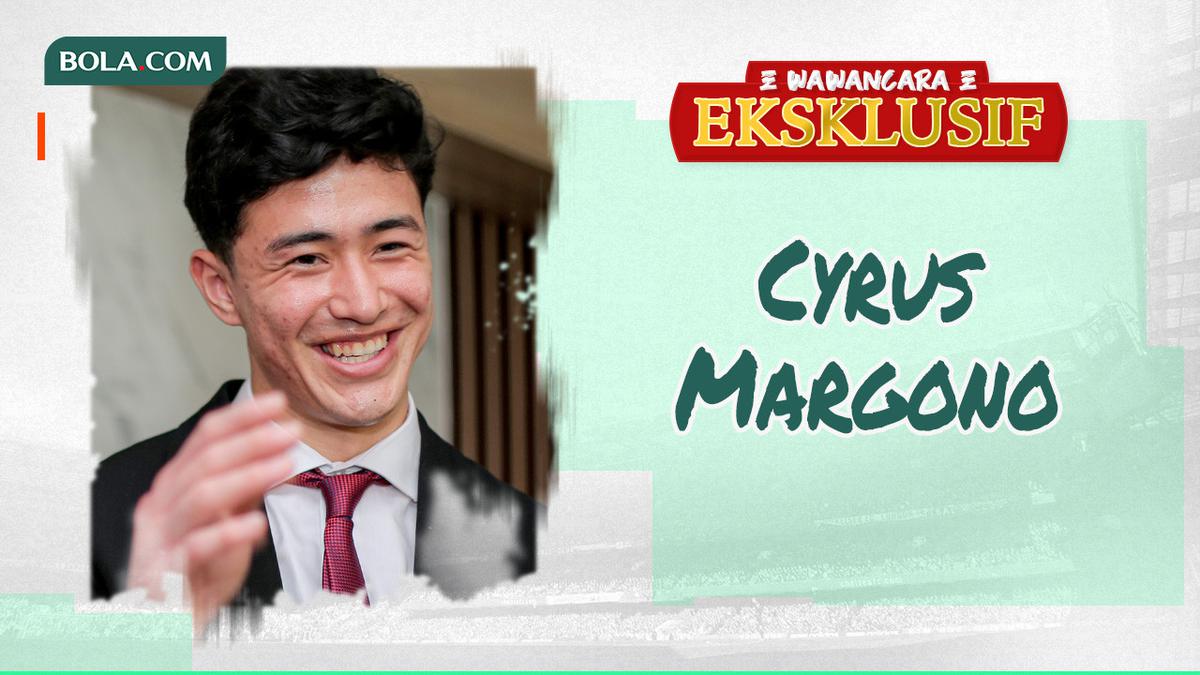 Wawancara Eksklusif Cyrus Margono: Cerita soal Yunani dan Kosovo, serta Harapan Segera Dipanggil Timnas Indonesia