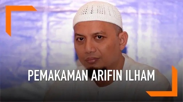 VIDEO: Arifin Ilham akan Dimakamkan di Bogor