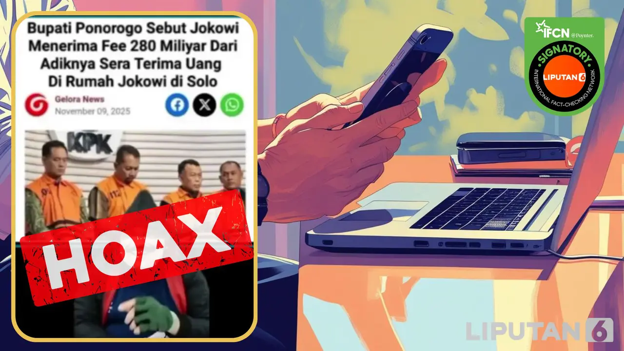 Cek fakta artikel Jokowi terima uang fee Rp 280 miliar dari Bupati Ponorogo
