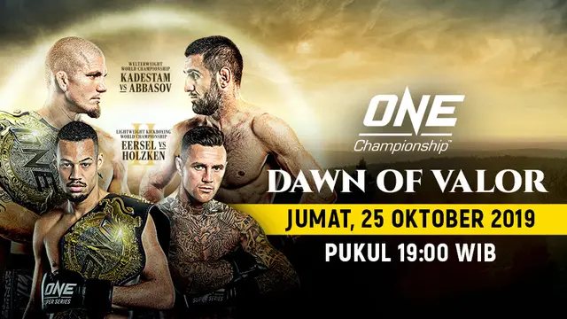 Saksikan Live Streaming One Championship Dawn Of Valor