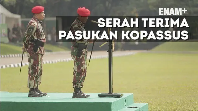 ENAM PLUS: Atraksi Meriah Warnai Serah Terima Danjen Kopassus