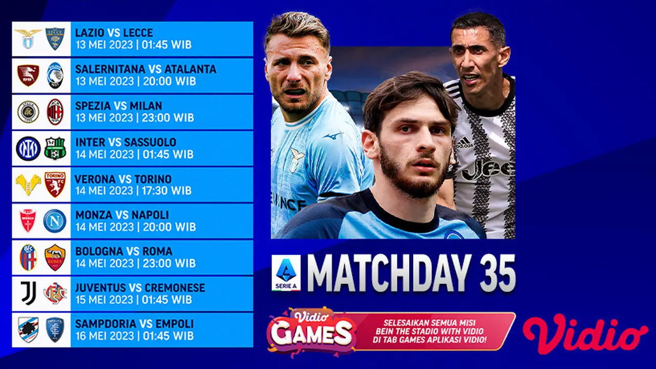 Jadwal Serie A Pekan ke-35 Live Vidio 13-16 Mei 2023 : Lazio Vs Lecce, Napoli Vs Monza