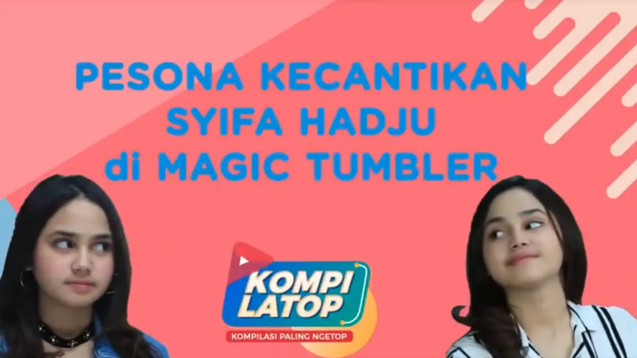 Pesona Kecantikan Syifa Hadju Dalam Miniseri Magic Tumbler. sumberfoto: SCTV