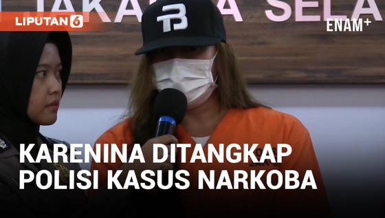 VIDEO: Karenina Maria Anderson Ditangkap Polisi atas Penyalahgunaan Narkoba